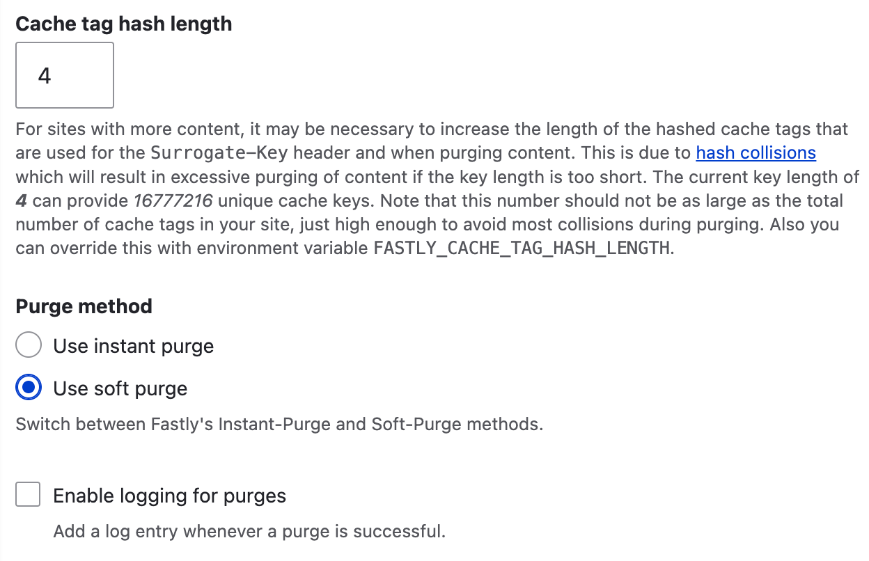 Fastly admin UI for purging. Shows the configuration options for cache tag length and using soft purge